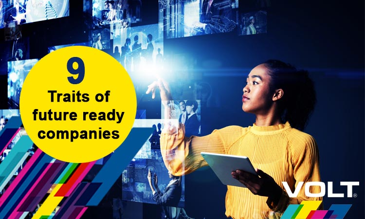 Nine traits of future ready companies · Volt